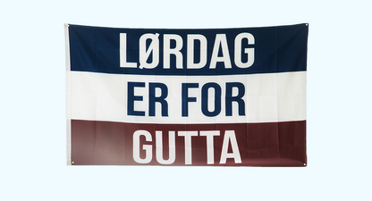 LØRDAG ER FOR GUTTA